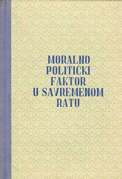 Moralno-politički faktor u suvremenom ratu