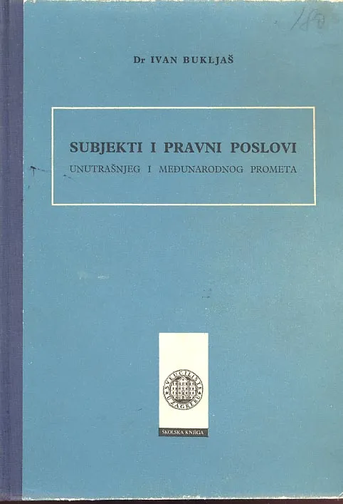 Subjekti i pravni poslovi unutrašnjeg i međunarodnog prometa