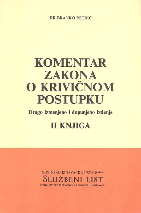 Komentar zakona o krivičnom postupku, II knjiga