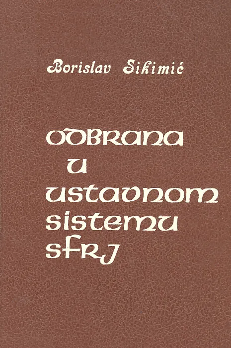Odbrana u ustavnom sistemu SFRJ