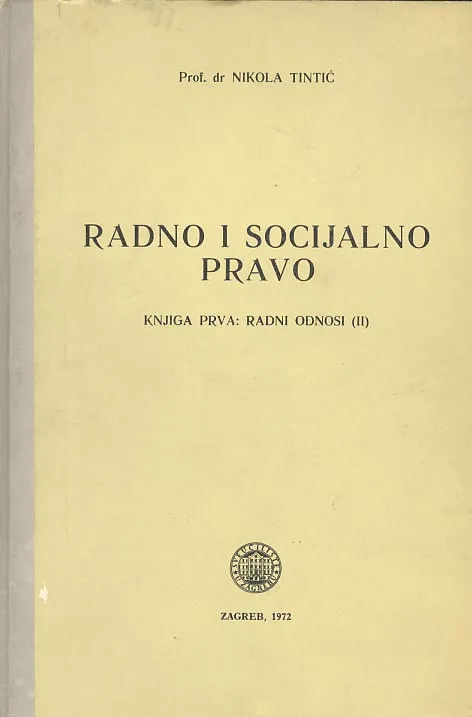 Radno i socijalno pravo, knj. I: Radni odnosi (II)