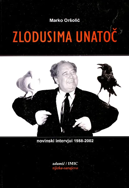 Zlodusima unatoč