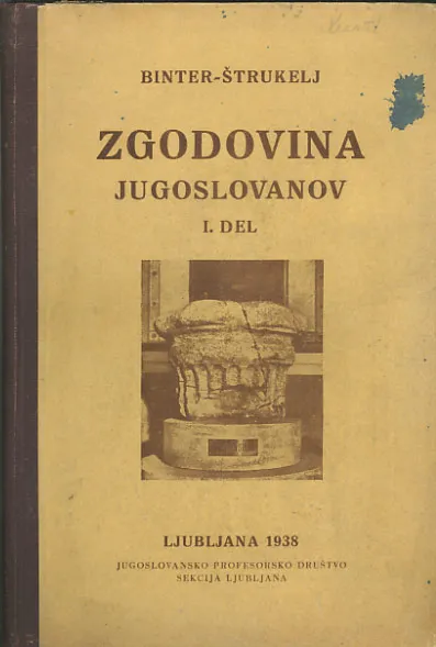 Zgodovina Jugoslovanov I. del, za tretji razred srednjih šol