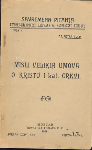 Misli velikih umova o Kristu i katoličkoj Crkvi