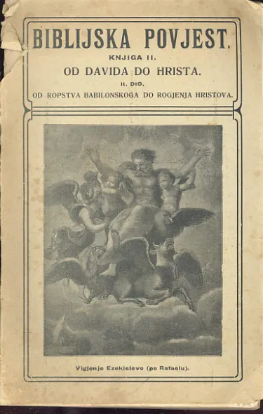 Biblijska povijest, knjiga II: Od Davida do Hrista