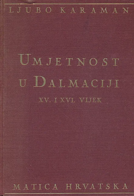 Umjetnost u Dalmaciji (XV. i XVI. vijek)