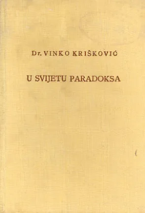 U svijetu paradoksa: slike sadašnjice