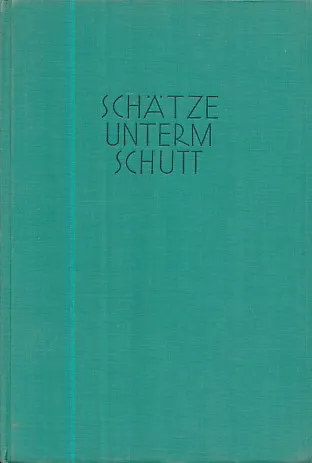 Schätze unterm Schutt