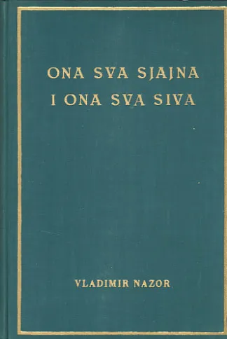 Ona sva sjajna i ona sva siva