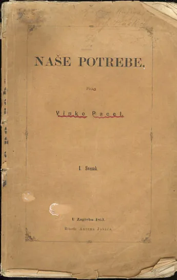 Naše potrebe, I. svezak