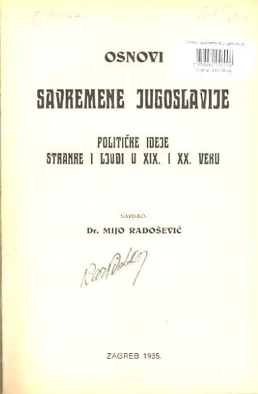 Osnovi savremene Jugoslavije: političke ideje, stranke i ljudi u XIX. i XX. veku