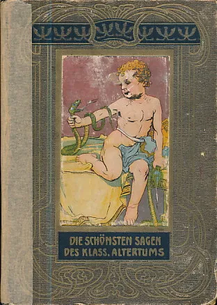Die schönsten Sagen des klassischen Altertums