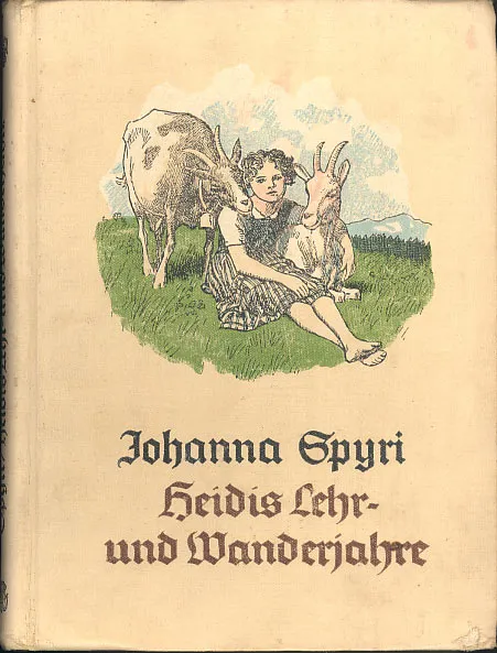 Heidis Lehr und Wanderjahre
