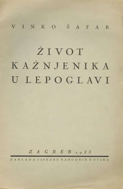 Život kažnjenika u Lepoglavi