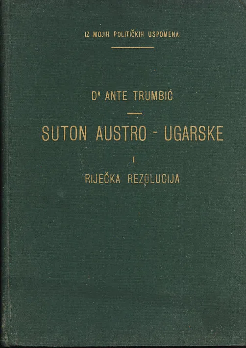 Suton Autro-Ugarske i Riječka rezolucija