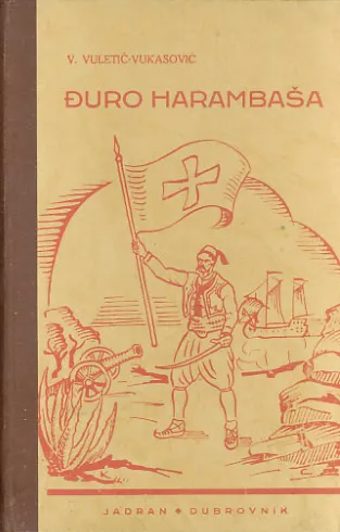 Đuro Harambaša ili konavoski ustanak