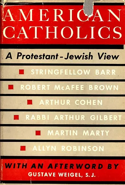 American Catholics: A Protestant