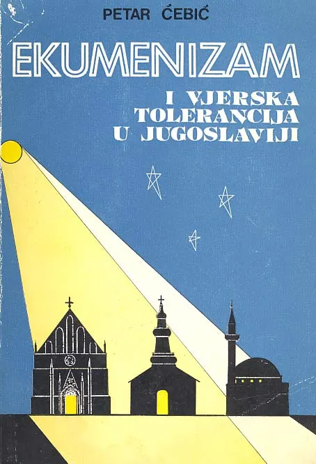 Ekumenizam i vjerska tolarancija u Jugoslaviji
