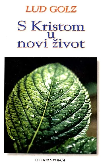 S Kristom u novi život