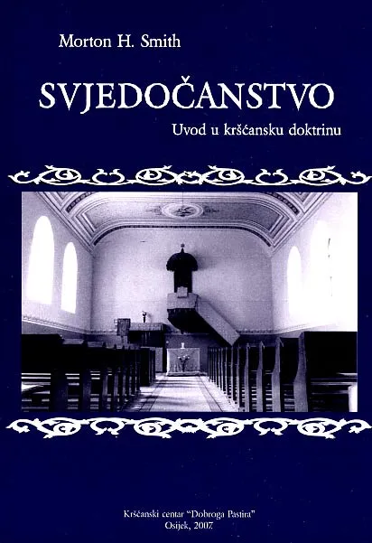 Svjedočanstvo: Uvod u kršćansku doktrinu