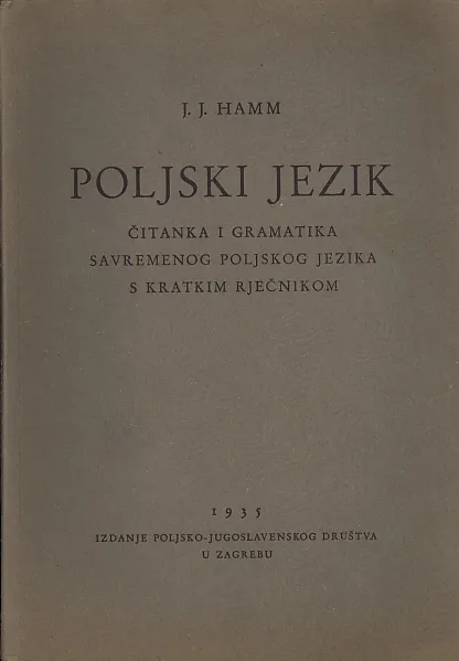 Poljski jezik - čitanka i gramatika savremenog poljskog jezika s kratkim rječnik