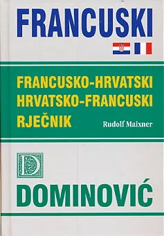Francusko-hrvatski, hrvatsko-francuski rječnik