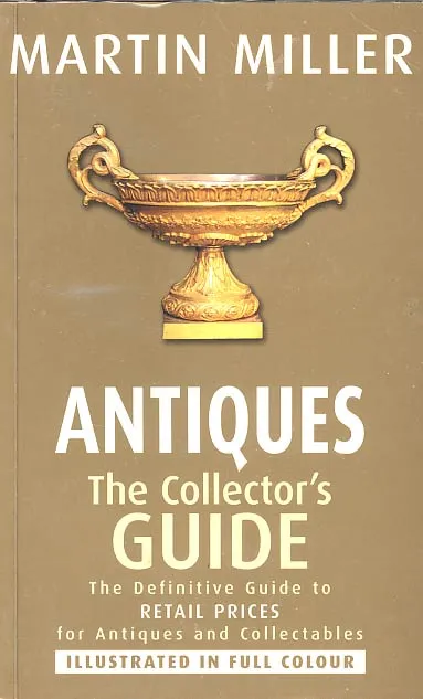 Antiques The Collectors guide
