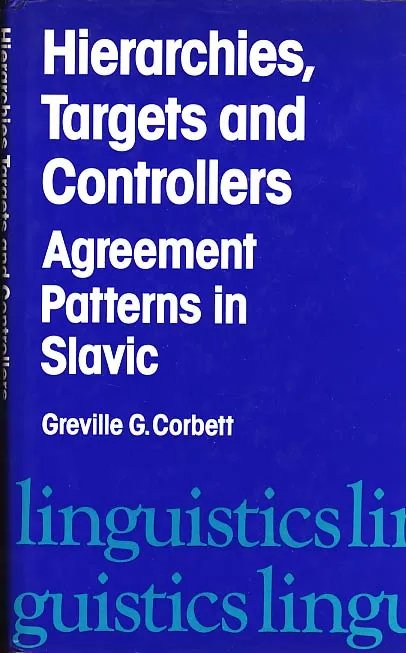 Hierarchies, Targets and Controllers Agreement Patterns in Slavic