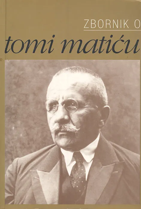 Zbornik o Tomi Matiću