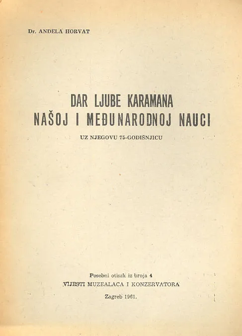 Dar Ljube Karamana našoj i međunaordnoj nauci