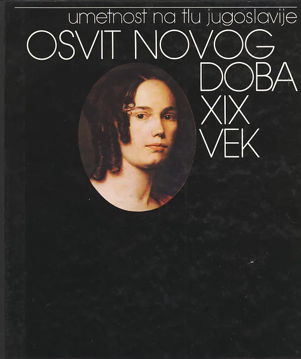 Osvit novog doba / XIX vek
