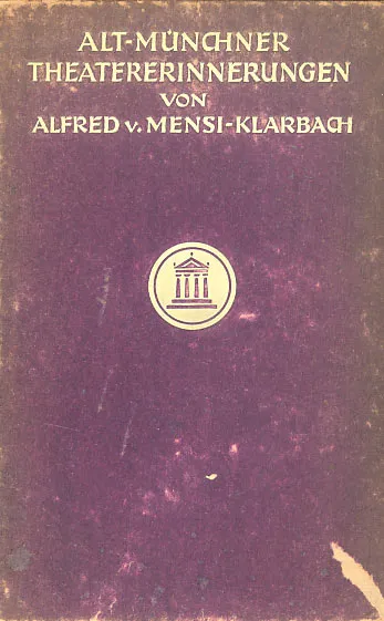 Alt-Münchener Theather-Erinnerugen