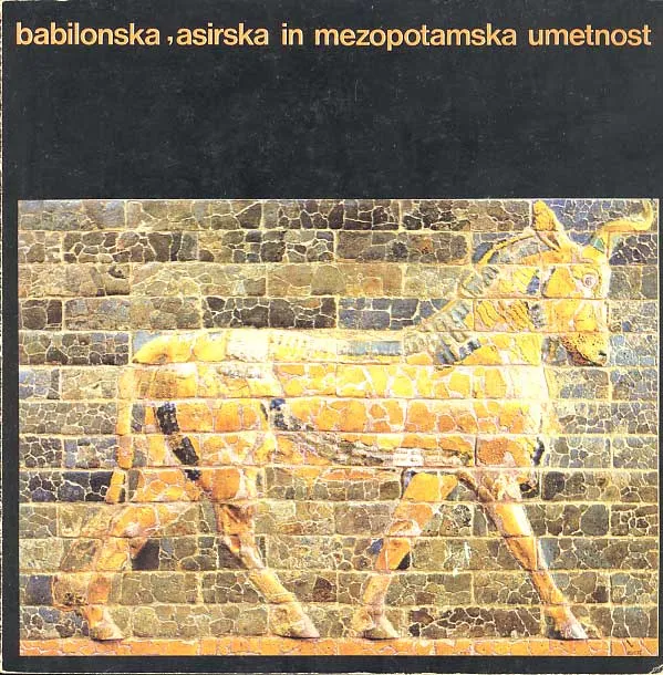 Babilonska, asirska in mezopotamska umetnost
