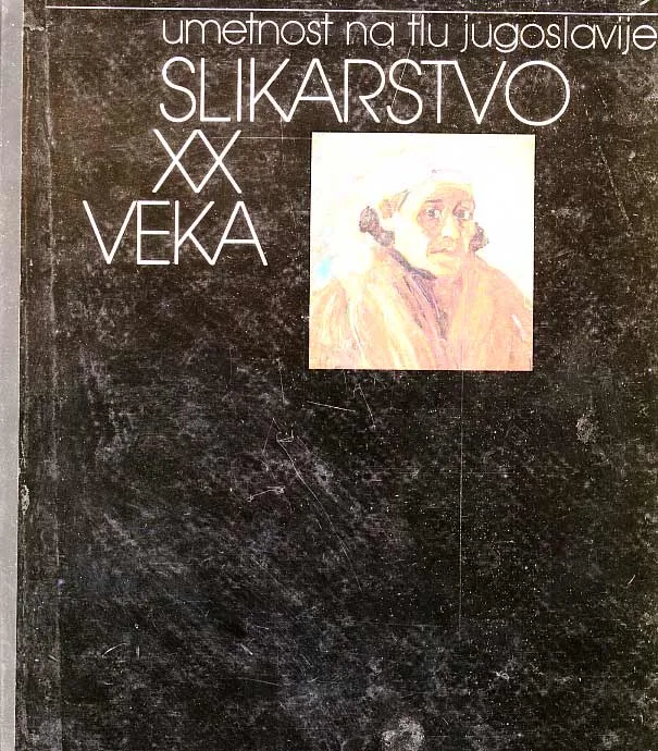 Umetnost na tlu Jugoslavije, slikarstvo XX. veka