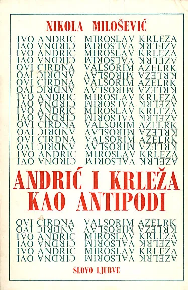 Andrić i Krleža kao antipodi