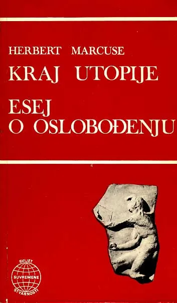 Kraj utopije; Esej o oslobođenju
