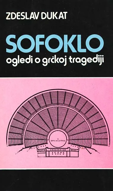 Sofoklo - ogledi o grčkoj tragediji
