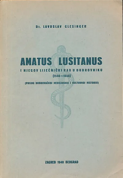 Amatus Lusitanus i njegov liječnički rad u Dubrovniku 1556-1558