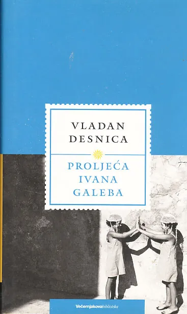 Proljeća Ivana Galeba