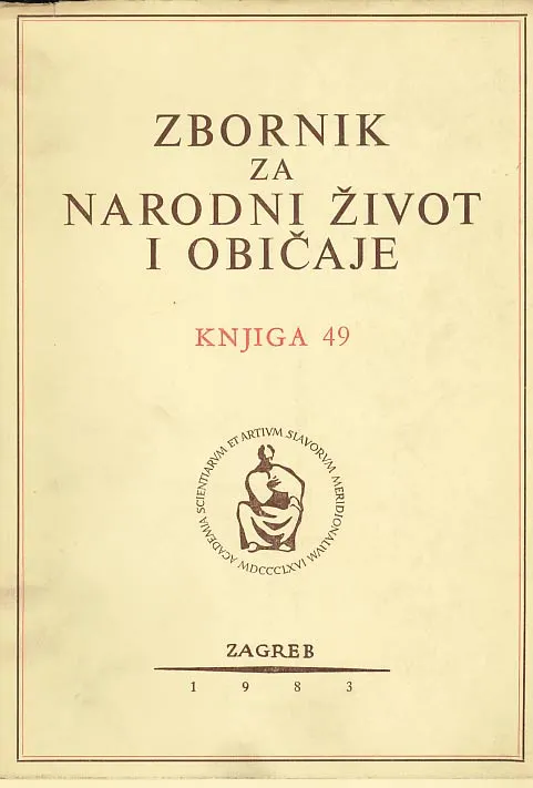 Zbornik za narodni život i običaje Južnih Slavena 49/1983