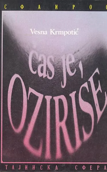 Čas je, Ozirise