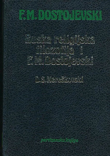 Tolstoj i Dostojevski, Prorok ruske revolucije