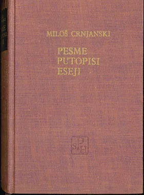 Pesme, Putopisi, Eseji (Crnjanski)