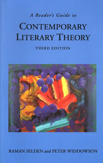 A Reader s Guide to Contemporary Literary Theory
