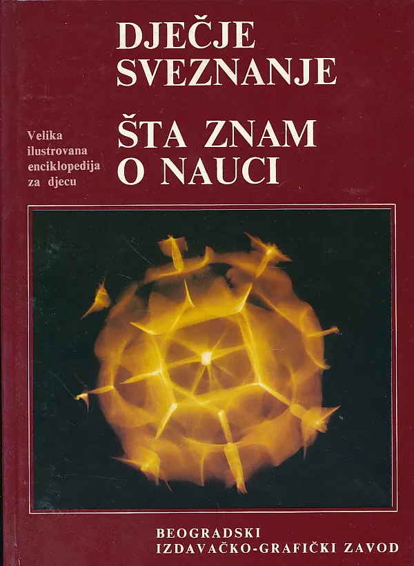 Dječje sveznanje - šta znam o nauci