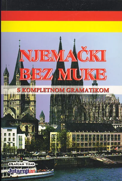 Njemački bez muke s kompletnom gramatikom