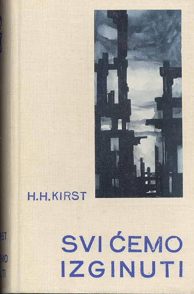 Svi ćemo izginuti