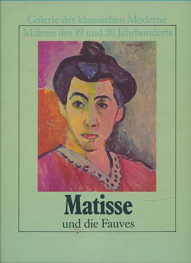 Matisse und die Fauves