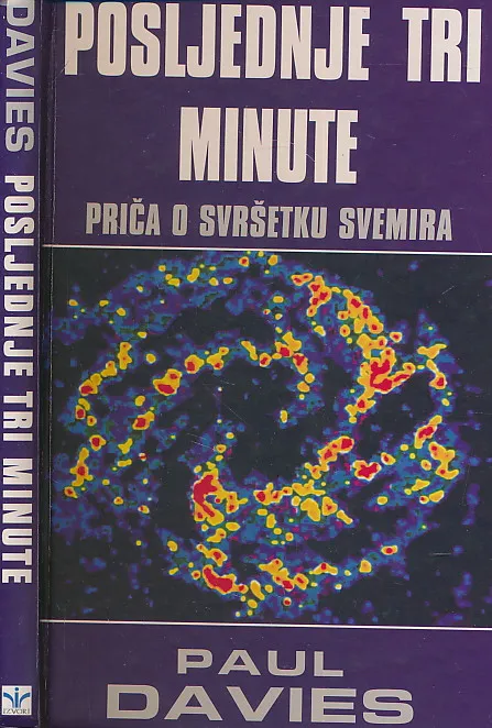 Posljednje tri minute : priča o svršetku svemira