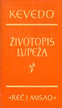 Životopis lupeža